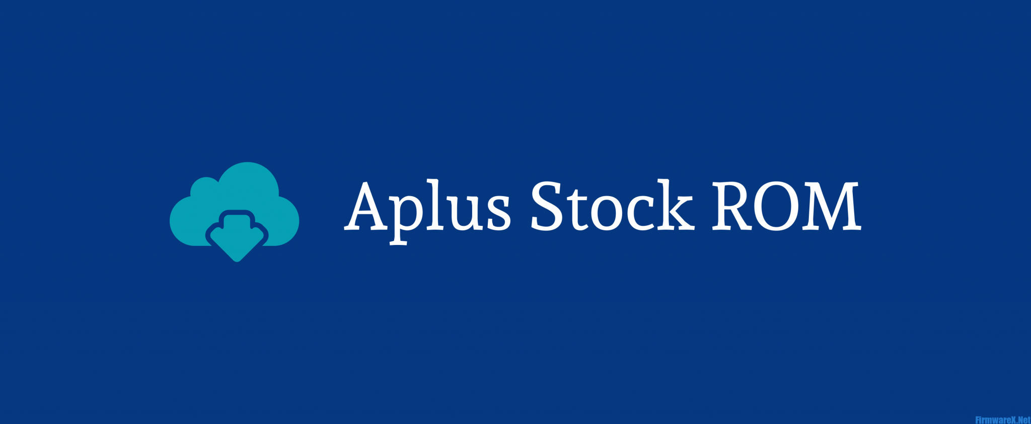 Aplus Stock ROM
