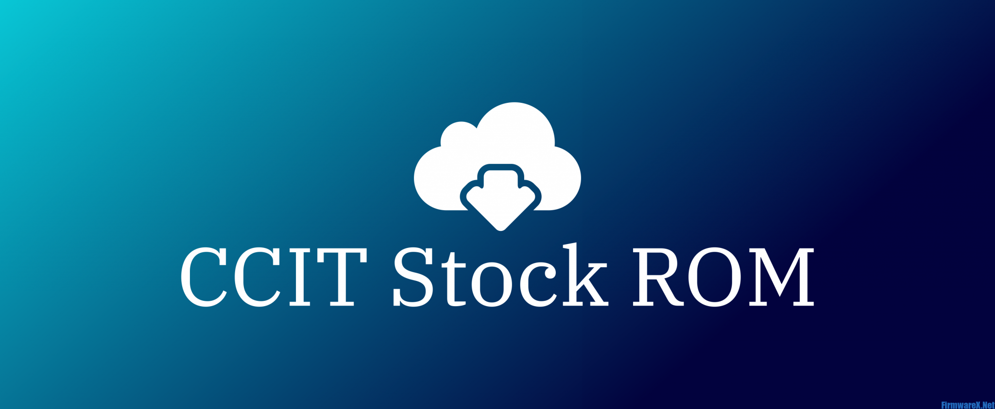 CCIT Stock ROM