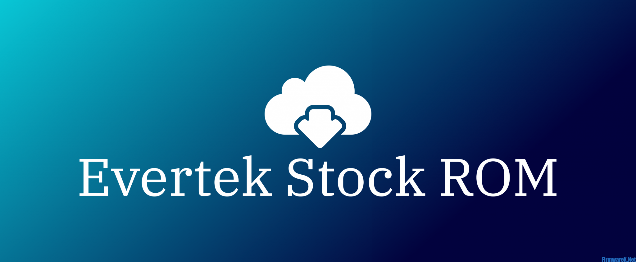 Evertek Stock ROM