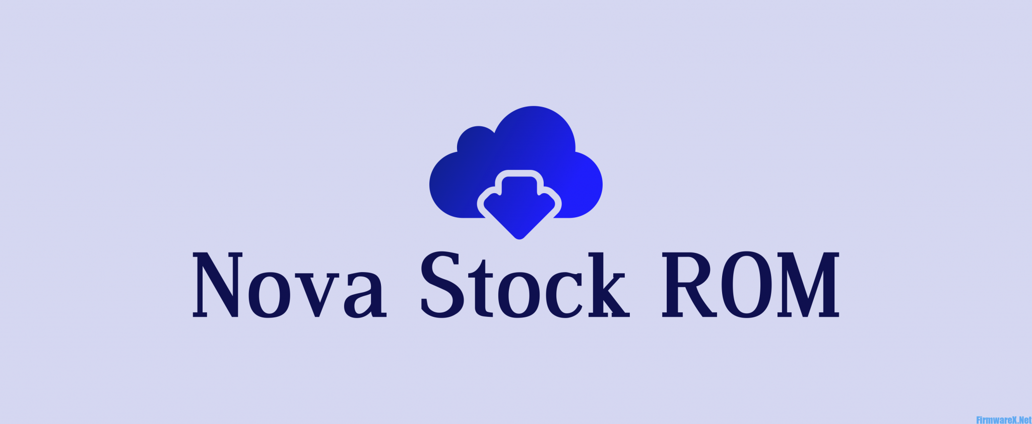 Nova Stock ROM